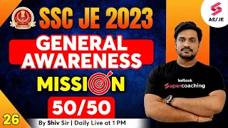 SSC JE General Awareness 2023 | Most Important Questions | SSC JE 2023 Notification | By Shiv Sir