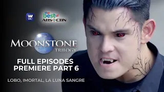 Moonstone Trilogy Full Episodes Premiere Part 6 | The Best Of ABS-CBN