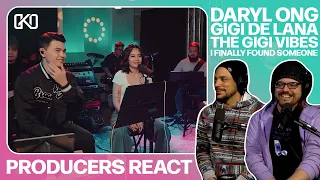 PRODUCERS REACT - Daryl Ong feat. Gigi De Lana and The Gigi Vibes I Finally Found Someone Reaction