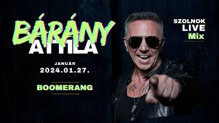 Bárány Attila @ Boomerang Club Szolnok 2024.01.27. Live MIx