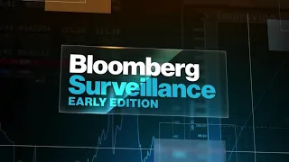 'Bloomberg Surveillance: Early Edition' Full (012/01/23)