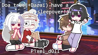 °Doa(+dazai) sleepover° || Bsd || Short