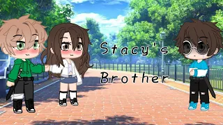 Stacy's Brother || DreamNotFound || Its_Kim