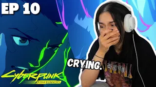 SOBBING 💔😭│CYBERPUNK EDGERUNNERS EPISODE 10 REACTION