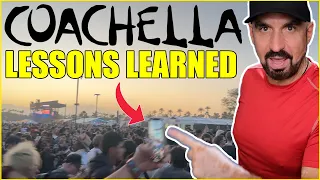 Coachella Lessons Learned - For Musicians