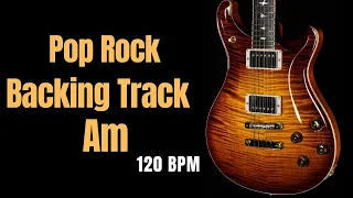 Am Backing Track | Pop Rock| 120 Bpm