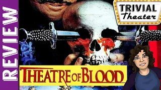Theatre of Blood: The Killer Shakespeare Review | Trivial Theater