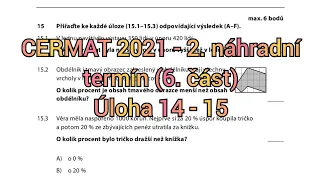 Přijímačky z matiky CERMAT (čtyřleté obory) - 2. náhradní termín 2021 (6. část - 14. - 15. úloha)