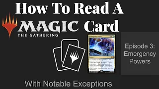 How To Read A Magic: The Gathering Card - Episode 3: Emergency Powers