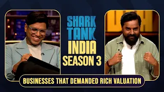 ‘250 Crores’ के Valuation की Ask ने किया Sharks को Shock! | Shark Tank India S3 | Compilation