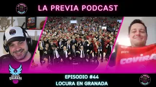 La Previa ⁠#44 | Locura en Granada