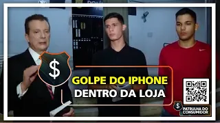 GOLPE DO IPHONE DENTRO DA LOJA.