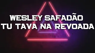 PLAYBACK - TU TAVA NA REVOADA - WESLEY SAFADÃO (KARAOKÊ)