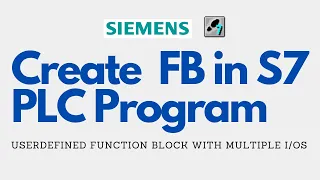 How to create user defined Function Block in Simatic Manager? || Create FB in Siemens PLC program