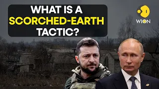 Ukraine: Russia using 'scorched-earth' tactic. Know all about it here | WION Originals