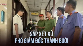 Sắp xét xử Phó giám đốc Thành Bưởi cùng tài xế vụ tai nạn chết 5 người