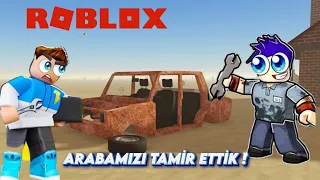 ÇÖLDE MAHSUR KALDIK VE ARABAMIZI TAMİR ETTİK !😱  | ROBLOX