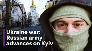 Ukraine Russia conflict: Russian forces edge closer to capital Kyiv