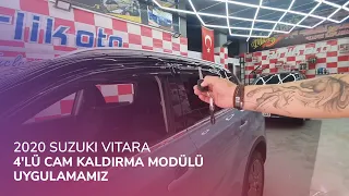 2020 Suzuki Vitara // 4'lü Cam Kaldırma Modülü Uygulamamız