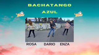 BACHATANGO AZUL-I LIKE DANCE/DARIO ENZA E ROSA/REVIVAL COREO INTRAMONTABILE