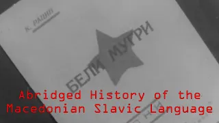 Abridged History of the Macedonian Slavic Language