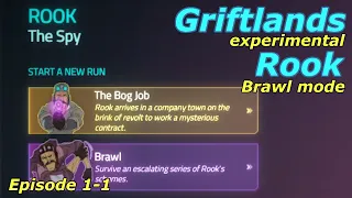 Griftlands - BRAWL MODE but it's Rook part 1, [prestige 15, experimental]