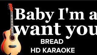 BABY I'M A WANT YOU / ORIGINAL HD KARAOKE 🎤🎶/  bread TRAMITZ KARAOKE