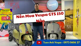 Nên Lựa Chọn Phiên Bản Vespa GTS 150 Nào Vào Năm 2024?