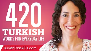 420 Turkish Words for Everyday Life - Basic Vocabulary #21