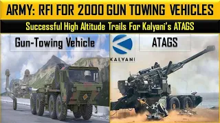 RFI for 2000 gun towing vehicles | ATAGS successfully completes high altitude trails