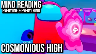 Cosmonious High | Mind Reading Everyone & Everything | 60FPS - No Commentary