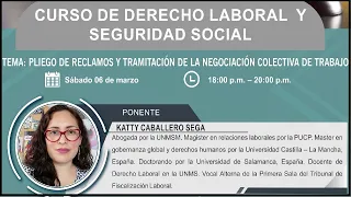 Curso de Derecho Laboral y Seguridad Social (SESIÓN 07) | PLIEGO DE RECLAMOS | KATTY CABALLERO SEGA