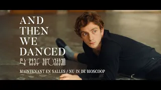 AND THEN WE DANCED | Teaser | Nu in bioscoop / en salles