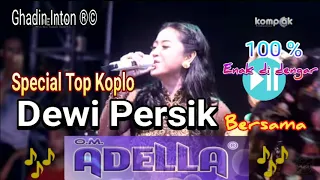 Mantab Om Adella Bersama Dewi Persik Top Koplo pull Album