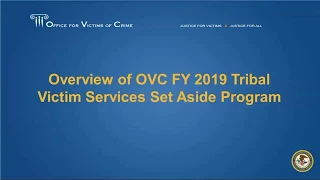 DOJ Grant Programs to Support Victim Services & Public Safety in Tribal Communities (July 29, 2019)