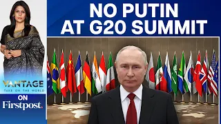 Putin Tells Modi He Will Skip G20 Summit | Vantage with Palki Sharma