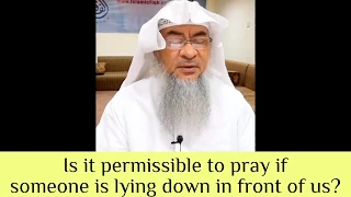 Is it permissible to pray if someone is lying down in front of us? - Assim al hakeem