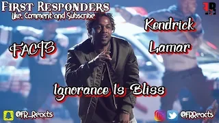 Kendrick Lamar Ignorance is Bliss REACTION!!! FRReacts