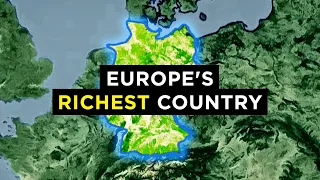 How Germany Became the RICHEST Country in Europe