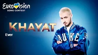 KHAYAT – Ever – Национальный отбор на Евровидение-2019. Второй полуфинал