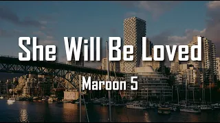 SHE WILL BE LOVED (RADIO MIX) - MAROON | VOICE FROM THE CAPITAL (LYRICS)