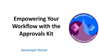 Empowering Your Workflow with the Approvals Kit - May 2024 Washington, DC User Group