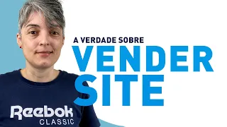 A Verdade sobre como Vender Sites [Estratégias de venda de sites]