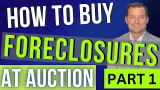 How To BUY Bank-Owned Foreclosures at the FORECLOSURE Auction? Part 1 ~ Common Questions and Answers
