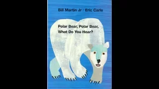 Let's Sing with Eric Carle's Book ~ : "Polar Bear Polar Bear What do you hear Song"