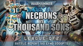 Thousand Sons vs Necrons Warhammer 40K Battle Report 9th Edition 2000pts S10EP40 BREAK THEM!