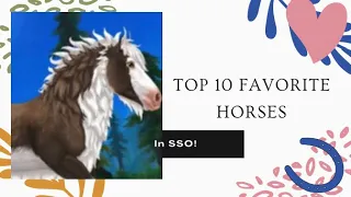 Top 10 FAVORITE SSO Horses! - Star Stable - Lana Pixiehope