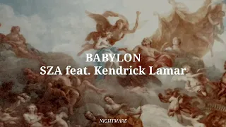 BABYLON - SZA feat. Kendrick Lamar // traducción al español