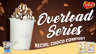 Overload Series: Choco Comfort Recipe Tutorial | inJoy Philippines Official