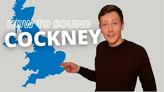 British English Pronunciation - Cockney Accent (London)